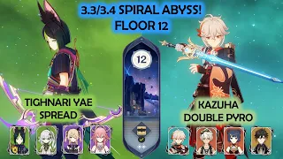 3.3/3.4 Spiral Abyss Tighnari Yae Spread & Kazuha Double Pyro Floor 12 Genshin Impact