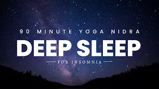 Yoga Nidra for Deep Sleep and Insomnia