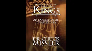 Chuck Missler - 2 Kings (Session 6) chapters 17-20