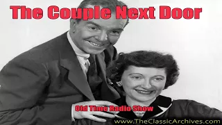 The Couple Next Door 58 08 27 173 To Move in with Friends, Old Time Radio