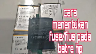 CARA MENENTUKAN POSISI FUSE/FIUS BATRE HANDPHONE,KODE FUSE/FIUS BATRE HANDPHONE