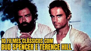 10 FILMES com BUD SPENCER e TERENCE HILL