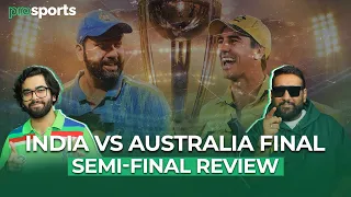 India vs Australia Final | Who Will Win? | Semi-Finals Review | World Cup 2023