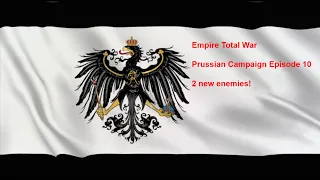 Empire Total War: Prussia Episode 10