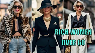 RICH WOMEN OVER 60 demonstrate their style