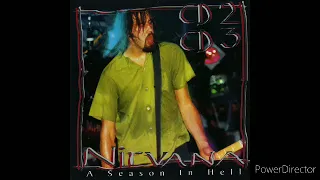 Nirvana - A Season In Hell - (Bootleg CD Full Disc 2) - (Bootleg CD)