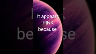 "The Bubble gum Pink Planet" #shorts #facts #knowledge #planet #science #space #universe #pink