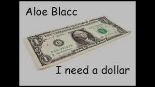 Aloe Blacc - I need a dollar (Lyrics)