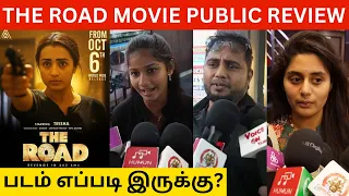 🔴The Road Movie Public Review | Trisha Krishnan, Dancing Rose Shabeer, Santhosh Prathap, Sam CS