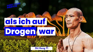 Überraschendes Geständnis von Shaolin Shi Heng Yi zu Drogen und Meditation 🍄🧘🏽