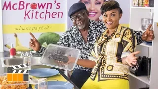 McBrown's Kitchen with Kofi Adjorlolo | SE01 EP06