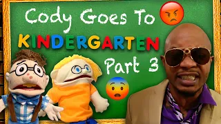 SML Movie: Cody Goes To Kindergarten! Part 3