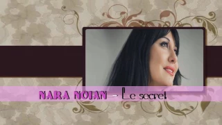 Nara Noian - Le secret (tradus română)