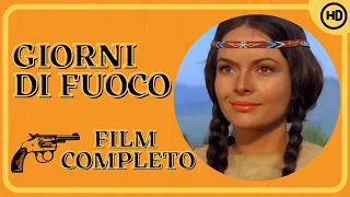 Giorni di fuoco | Avventura | Western | HD | Film completo in italiano