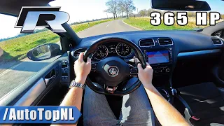 365HP VW GOLF R MK6 *LOUD iPE EXHAUST* POV by AutoTopNL