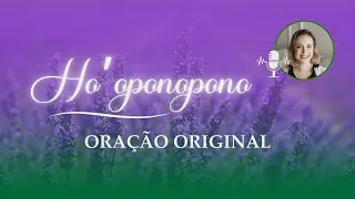 Ho’Oponopono - Oração Original