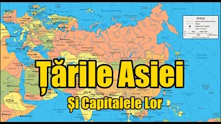 Țările Asiei și Capitalele Lor