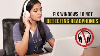 Windows 10 Not Detecting Headphones When Plugged In Fix (2023)