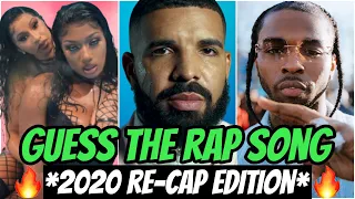 GUESS THE RAP SONG *2020 RECAP EDITION* 🔥