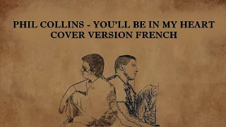 [Cover] Phil Collins - You'll Be in My Heart (Acoustic French) by Jefon Martinez and Jason Tores