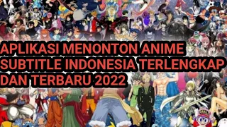 aplikasi nonton anime lengkap terbaru