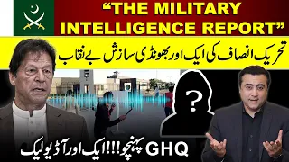 PTI’s Fake Propaganda EXPOSED: Reality of Military Intelligence Report | Audio Leak