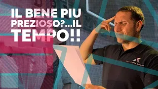 Il Bene Piu' Prezioso?...Il Tempo!!