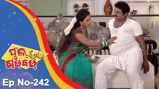 Full Gadbad - Comedy Ra Double Dose | Full Ep 242 | 2nd August 2018 | Odia Serial - TarangTV