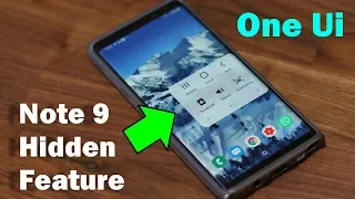 Galaxy Note 9 - Hidden Feature Revealed (Samsung One Ui with Android 9.0 Pie)