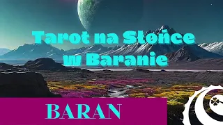 BARAN -Tarot dla Barana na czas Słońca w Baranie 2024