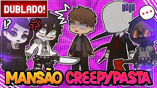 [ DUBLADO ] 😱 O NOVO INTEGRANTE DA MANSÃO DAS CREEPYPASTAS l MINI FILME GACHA CLUB