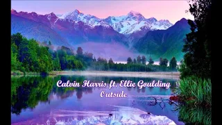 Calvin Harris ft. Ellie Goulding - Outside (432Hz)