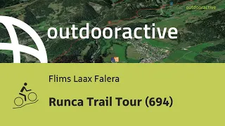 Mountainbike-tour in Flims Laax Falera: Runca Trail Tour (694)