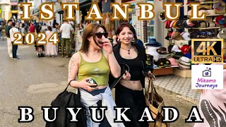 ISTANBUL BUYUKADA 4K WALKING TOUR | THE LARGEST ISLAND OF THE ISTANBUL | PRINCES' ISLANDS | MAY 2024