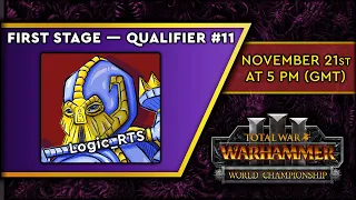 Warhammer World Championship | Qualifier #11 | Total War: WARHAMMER III