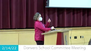 Danvers School Committee Meeting - 2/14/22