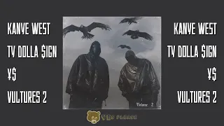 Kanye West - VULTURES 2 (Full Album) [¥$, Ty Dolla $ign]