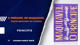 O Príncipe, de Maquiavel – Edição Brochura do Clássico - Livrarias Família Cristã