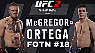 FOTN #18: Brian Ortega vs Conor McGregor | EA SPORTS UFC 2