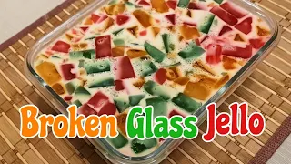 Broken Glass Jello (Favorite Dessert, Simple and Easy)