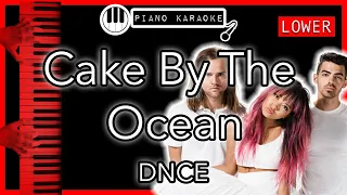 Cake By The Ocean (LOWER -3) - DNCE - Piano Karaoke Instrumental