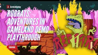 Rugrats: Adventures in Gameland Full Demo PlayThrough (No Commentary)