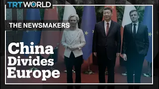 Has the EU visit shown a ‘united European front’ or emboldened China's stance on Ukraine and Taiwan?