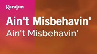 Ain't Misbehavin' - Ain't Misbehavin' | Karaoke Version | KaraFun