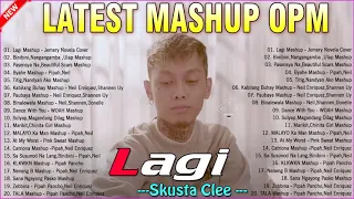 LAGI MASHUP 1 HOUR -  Top 20 Latest OPM Mashup Most  2021 - Neil x Pipah, Jeremy Novela 2021