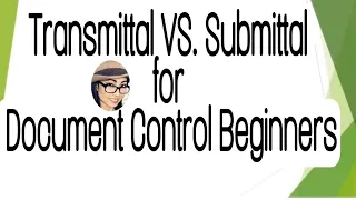 TRANSMITTAL VS. SUBMITTAL