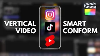 Make Vertical Videos FAST! Smart Conform Tutorial || Final Cut Pro X (FCPX)