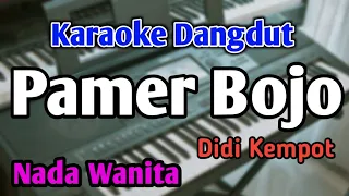 PAMER BOJO - KARAOKE || NADA WANITA CEWEK || Didi Kempot || Audio HQ || Live Keyboard