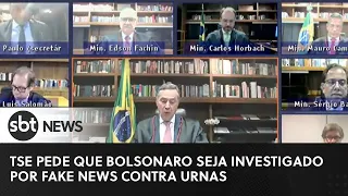 TSE pede que Bolsonaro seja investigado por fake news contra urnas