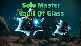 Solo MASTER Vault of Glass (Full Raid)